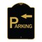 Signmission Parking with Arrow Pointing Left, Black & Gold Aluminum Architectural Sign, 18" x 24", BG-1824-24519 A-DES-BG-1824-24519 - alternate 1